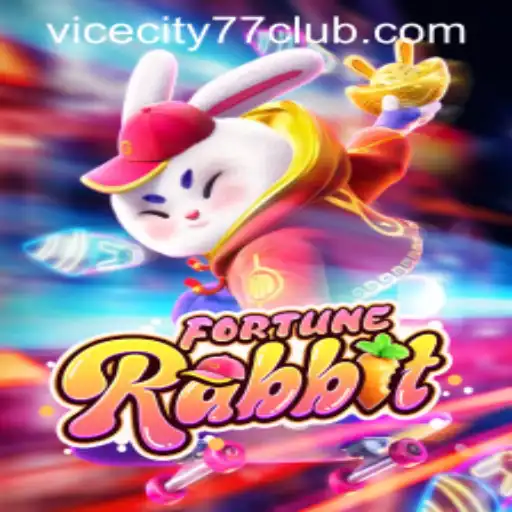 Discover the World of FortuneRabbit: A Thrilling Adventure with VICECITY77 CLUB