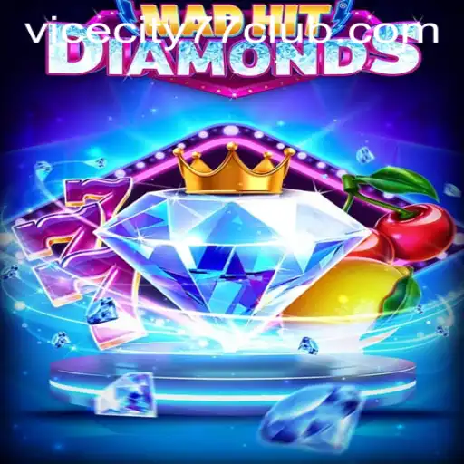 Discover the Thrilling World of MadHitDiamonds at VICECITY77 CLUB